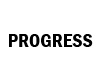 PROGRESS